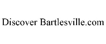 DISCOVER BARTLESVILLE.COM