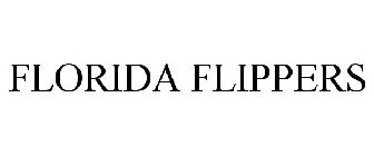 FLORIDA FLIPPERS