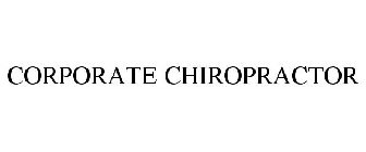 CORPORATE CHIROPRACTOR