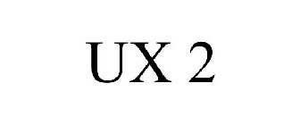 UX 2