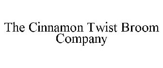 THE CINNAMON TWIST BROOM COMPANY