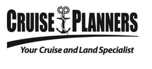 CRUISE PLANNERS YOUR CRUISE AND LAND SPECIALIST