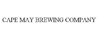 CAPE MAY BREWING COMPANY