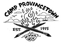 CAMP PROVINCETOWN EST. 1915