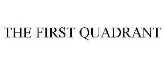 THE FIRST QUADRANT