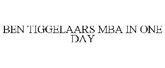 BEN TIGGELAARS MBA IN ONE DAY
