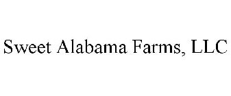 SWEET ALABAMA FARMS, LLC