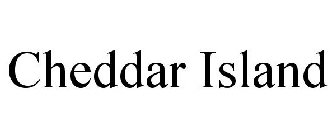 CHEDDAR ISLAND