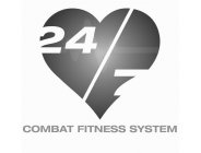 24/7 COMBAT FITNESS SYSTEM