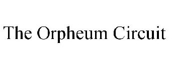 THE ORPHEUM CIRCUIT
