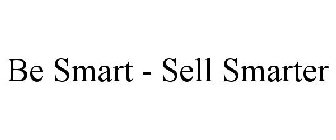 BE SMART - SELL SMARTER