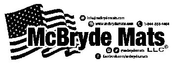 MCBRYDE MATS LLC INFO@MCBRYDEMATS.COM WWW.MCBRYDEMATS.COM 1-844-856-4464 @MCBRYDEMATS F FACEBOOK.COM/MCBRYDE.MATS