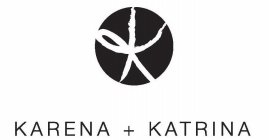 KARENA + KATRINA