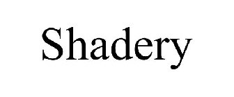 SHADERY