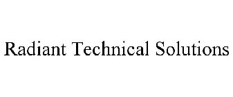 RADIANT TECHNICAL SOLUTIONS