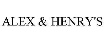 ALEX & HENRY'S