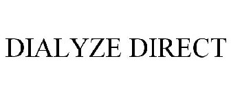 DIALYZE DIRECT