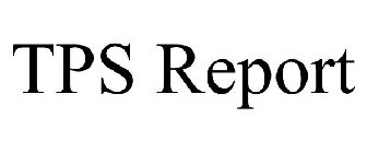 TPS REPORT