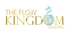 THE FLOW KINGDOM MINISTRIES