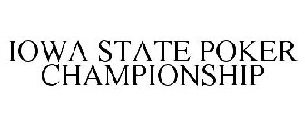 IOWA STATE POKER CHAMPIONSHIP