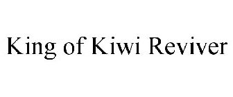 KING OF KIWI REVIVER