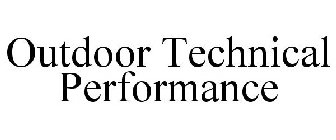 OUTDOOR TECHNICAL PERFORMANCE