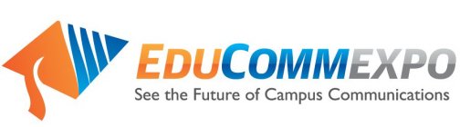 EDUCOMMEXPO SEE THE FUTURE OF CAMPUS COMMUNICATIONS