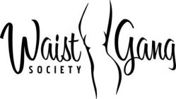 WAIST GANG SOCIETY