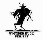 WOUNDED BUCK PROJECT