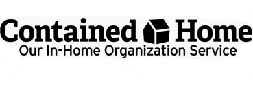 CONTAINED HOME OUR IN-HOME ORGANIZATION SERVICE