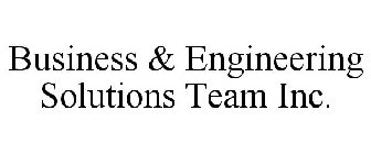 BUSINESS & ENGINEERING SOLUTIONS TEAM INC.