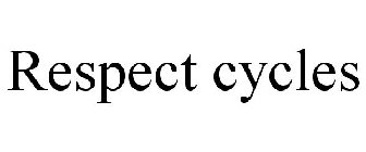 RESPECT CYCLES