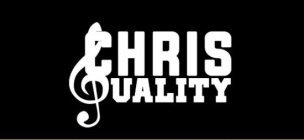 CHRIS QUALITY