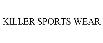 KILLER SPORTS WEAR