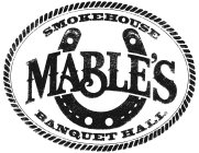 MABLE'S SMOKEHOUSE & BANQUET HALL