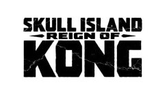 SKULL ISLAND REIGN OF KONG