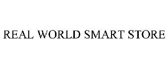 REAL WORLD SMART STORE