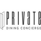 PRIVATE DINING CONCIERGE