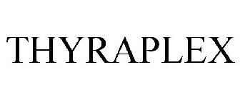 THYRAPLEX