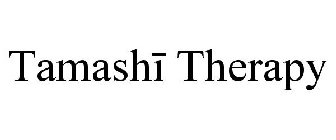 TAMASHI THERAPY
