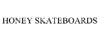 HONEY SKATEBOARDS