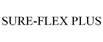 SURE-FLEX PLUS