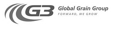 G3 GLOBAL GRAIN GROUP FORWARD, WE GROW
