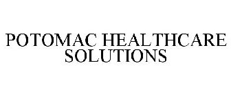 POTOMAC HEALTHCARE SOLUTIONS
