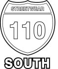 STREETWEAR 110 SOUTH