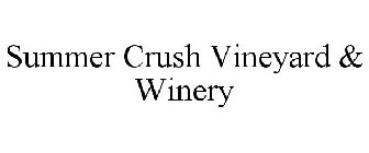 SUMMER CRUSH VINEYARD & WINERY