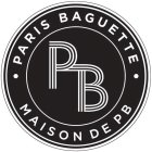 PB · PARIS BAGUETTE · MAISON DE PB