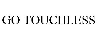 GO TOUCHLESS