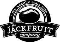 THE HEALTHY MAIN DISH THE JACK FRUIT COMPANY