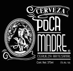 CERVEZA POCA MADRE CERVEZA ARTESANAL